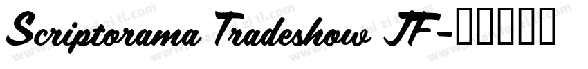 Scriptorama Tradeshow JF字体转换